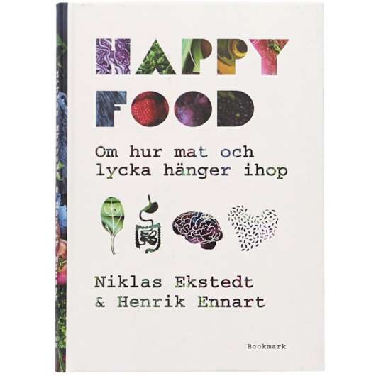 Bok "Happy food : Om hur mat och lycka hänger ihop" - 46% rabatt