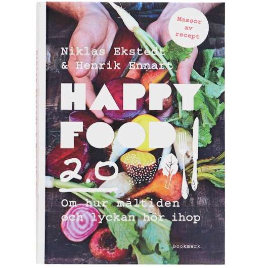 Bookmark Bok "Happy food 2.0: Om hur måltiden och lyckan hör ihop" - 46% rabatt