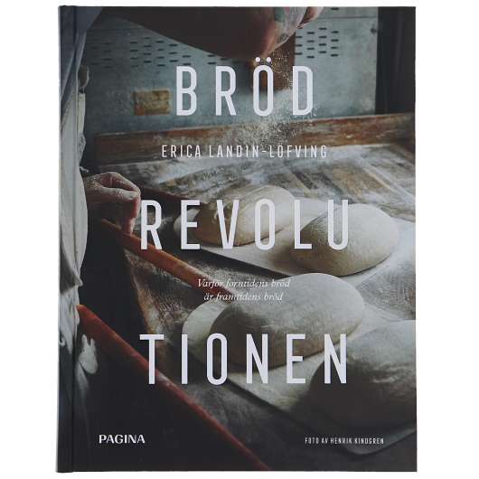 Brödrevolutionen: varför forntidens bröd är framtidens bröd - 61% rabatt